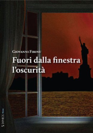 Fuori dalla finestra l'oscurità Giovanni Firinu