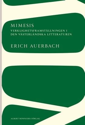 Mimesis: Verklighetsframställningen i den västerländska litteraturen