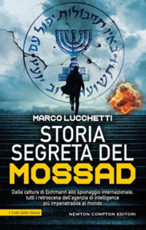 Storia segreta del Mossad Marco Lucchetti