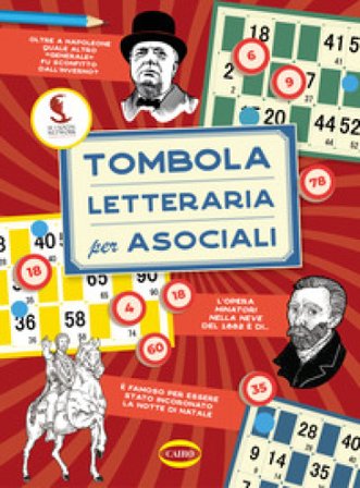 Tombola letteraria per asociali Se i social network fossero sempre esistiti