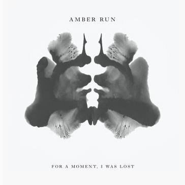 For a moment, i was lost AMBER RUN