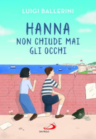 Hanna non chiude mai gli occhi Luigi Ballerini