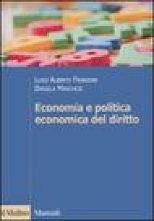 Economia e politica economica del diritto Luigi A. Franzoni