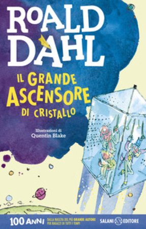 Il grande ascensore di cristallo Roald Dahl