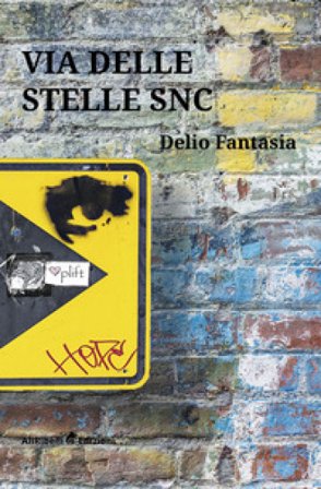 Via delle Stelle snc Delio Fantasia
