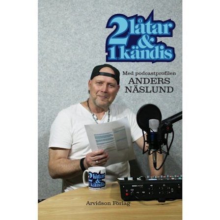 2 låtar & 1 kändis (inbunden)