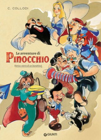 Le avventure di Pinocchio. Storia e storie di un burattino Carlo Collodi