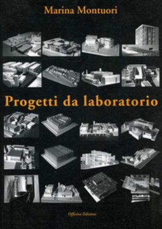 Progetti da laboratorio Marina Montuori