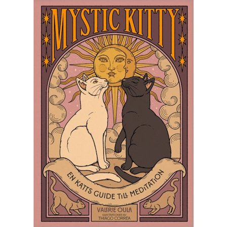 Mystic Kitty : en katts guide till meditation (inbunden)