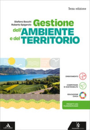 Gestione ambiente e del territorio. Per gli Ist. tecnici e professionali. Con e-book. Con espansione online Stefano Bocchi
