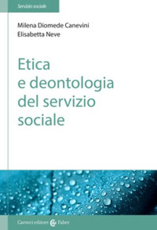 Etica e deontologia del servizio sociale Milena Diomede Canevini