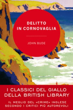 Delitto in Cornovaglia John Bude