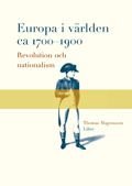 Europa i världen 1700-1900, ISBN: 9789147052233
