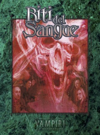 Riti del sangue. Accessorio per Vampiri la Masquerade 20° Anniversario