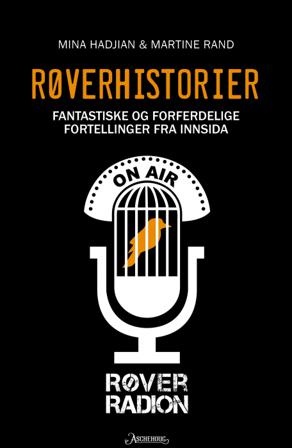 Røverhistorier - Bok av Mina Hadjian & Martine Rand - Hardback