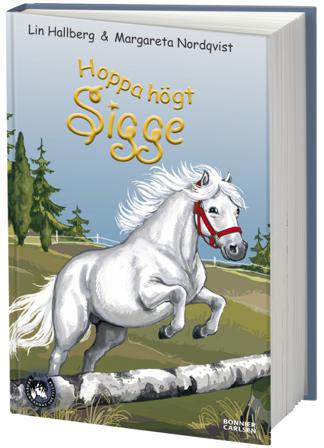 Hoppa högt Sigge - Bok av Lin Hallberg - Inbunden