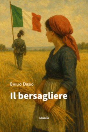Il bersagliere Emilio Diedo