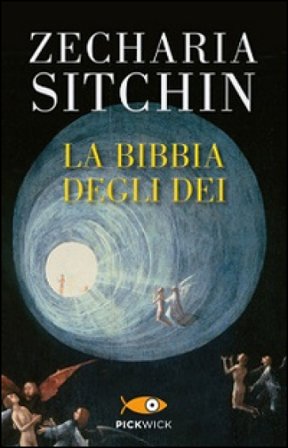 La Bibbia degli dei Zecharia Sitchin