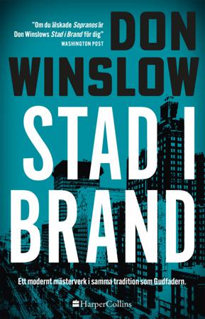 Stad i brand - Bok av Don Winslow - Inbunden
