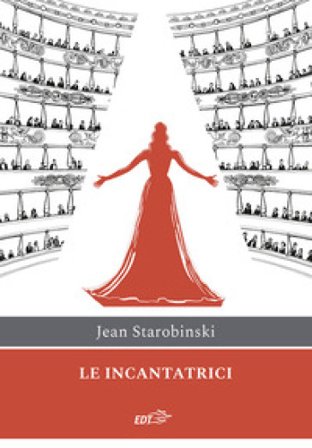 Le incantatrici Jean Starobinski