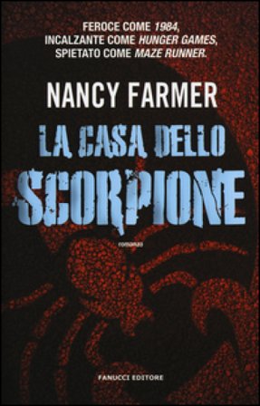 La casa dello scorpione Nancy Farmer