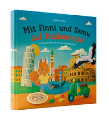 Mit Finni und Samu auf Italienreise. Ein Reisekinderbuch mit spannenden Rätseln Nadine Pichler