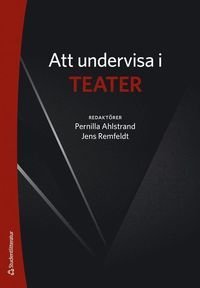 Att undervisa i teater, ISBN: 9789144134109