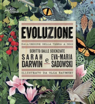 Evoluzione. Dall'origine della Terra a oggi Sarah Darwin
