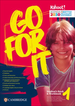 Go for it. Students book & workbook. Per la Scuola media. Vol. 1 Clare Kennedy
