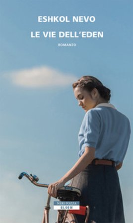 Le vie dell'Eden Eshkol Nevo