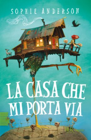 La casa che mi porta via Sophie Anderson