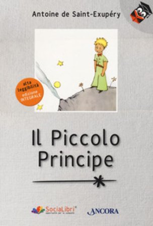 Il Piccolo Principe. Ediz. ad alta leggibilità Antoine de Saint-Exupéry