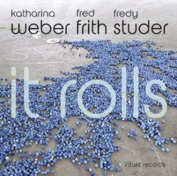 It rolls WEBER/FRITH/STUDER
