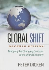 Global Shift: Mapping the Changing Contours of the World Economy