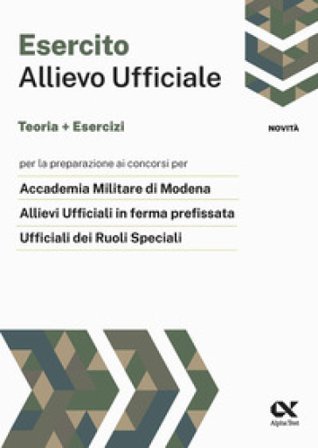 Allievo ufficiale nell'esercito. Teoria ed esercizi Massimo Drago