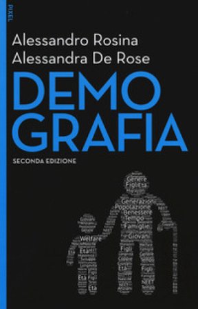 Demografia. Con aggiornamento online Alessandro Rosina