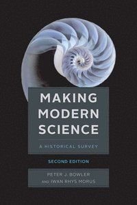 Making Modern Science, ISBN: 9780226365763