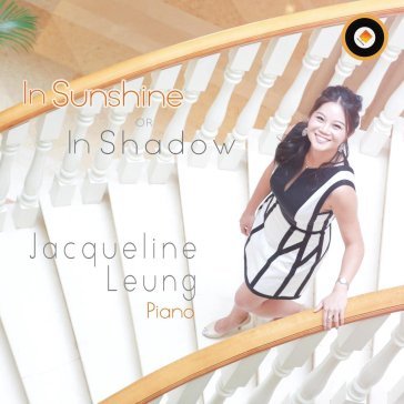 In sunshine or in shadow Jacqueline Leung