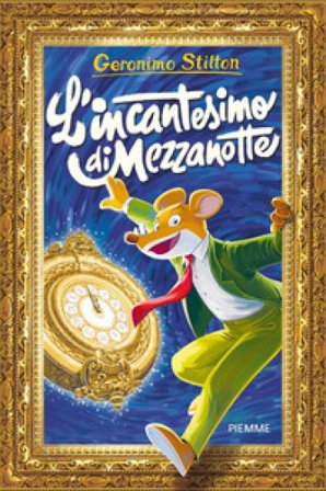 L'incantesimo di mezzanotte Geronimo Stilton