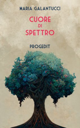 Cuore di spettro Maria Galantucci