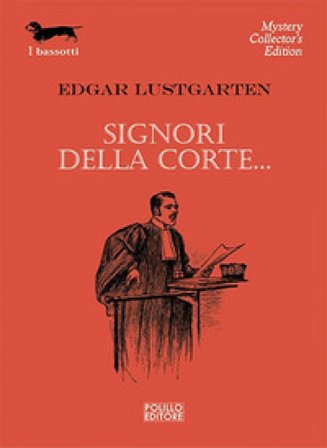 Signori della corte... Edgar Lustgarten