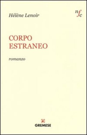 Corpo estraneo Hélène Lenoir