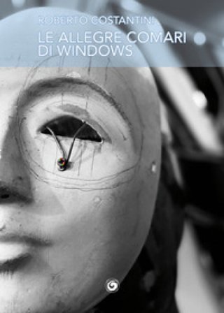 Le allegre comari di Windows Roberto Costantini