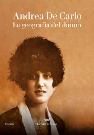 La geografia del danno Andrea De Carlo