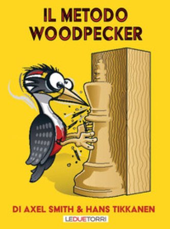 Il metodo Woodpecker Axel Smith