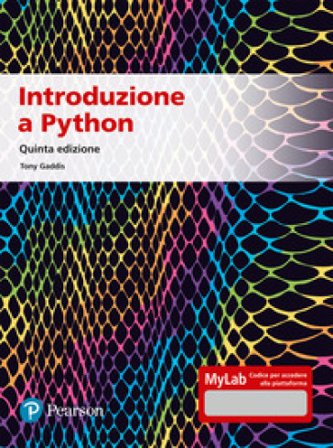 Introduzione a Python. Ediz. Mylab. Con aggiornamento online Tony Gaddis