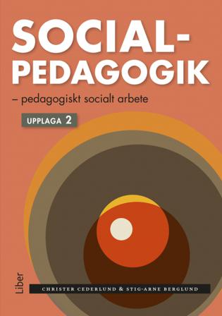 Socialpedagogik : pedagogiskt socialt arbete - Bok av Christer Cederlund & Stig-Arne Berglund - Häfte