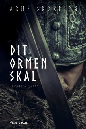 Dit ormen skal - Bok av Arne Skorping - Hardback