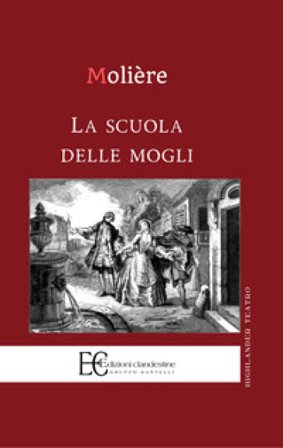 La scuola delle mogli Molière