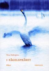 I fågelspråket : dikter - Bok av Nina Södergren - Häfte